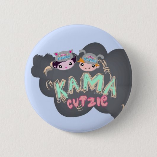 Ultra Kawaii - Kama Cutzie Button (Voorkant)