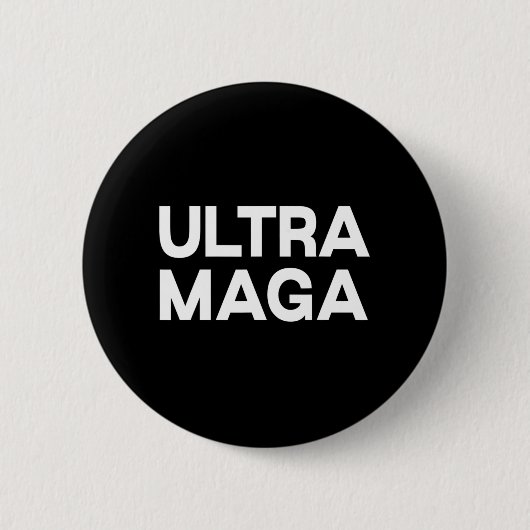 Ultra Maga Fun Quote Ronde Button 5,7 Cm (Voorkant)