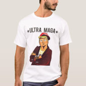 Ultra Maga King Donald Trump T-shirt (Voorkant)