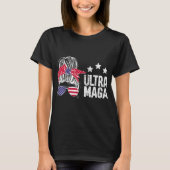 Ultra Maga Messy Bun 5 T-shirt (Voorkant)