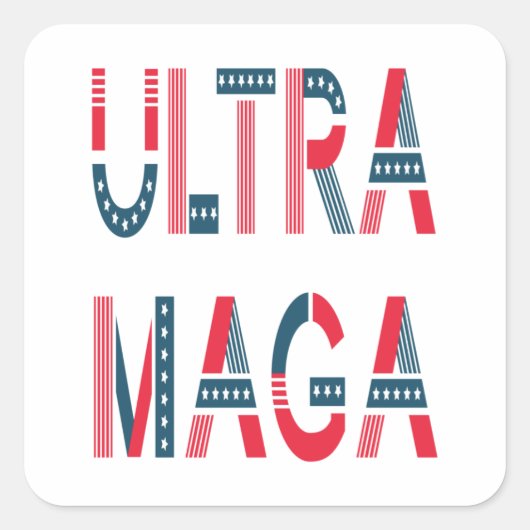 Ultra MAGA Trump Patriotic Republican Conservative Vierkante Sticker (Voorkant)