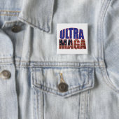 Ultra MAGA Trump Supporter 💡 Geweldig Weer USA Vierkante Button 5,1 Cm (In situ)