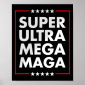 Ultra Mega Maga Trump Liberal Support Republica Poster (Voorkant)