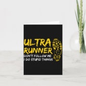 Ultra Runner Dont Follow Me I Do Stud Things Runni Kaart (Voorkant)