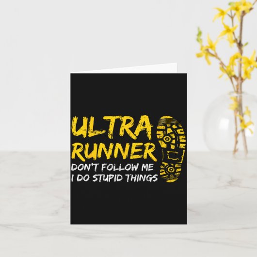 Ultra Runner Dont Follow Me I Do Stud Things Runni Kaart (Gele Bloem)