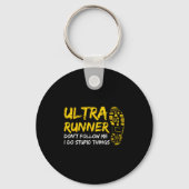 Ultra Runner Dont Follow Me I Do Stud Things Runni Sleutelhanger (Voorkant)