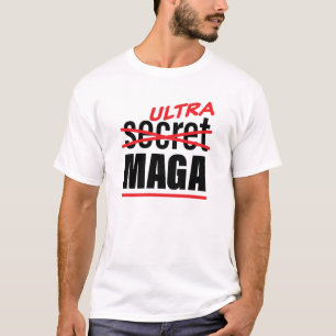 Ultra Secret Maga T-shirt