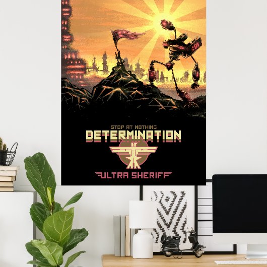 Ultra Sheriff - Determination Poster (Thuiskantoor)