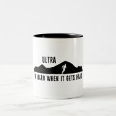 Ultraactief, wees hard wanneer het hard wordt tweekleurige koffiemok (Center)