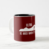 Ultraactief, wees hard wanneer het hard wordt tweekleurige koffiemok (Voorkant links)