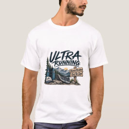 Ultralopen Omdat Marathons Te Snel Eindigen Trail T-shirt