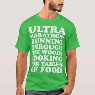 Ultramarathon Definitie die door de Bossen loopt T-shirt