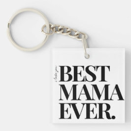 Ultramoderne vetgedrukte ‘beste mama ooit’ sleutelhanger