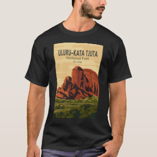 Uluru-Kata Tjuta National Park Australia  T-shirt