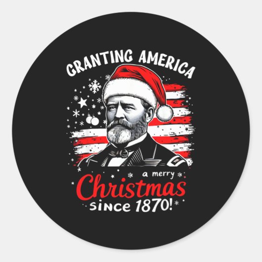 Ulysses S Grant Granting America Christmas Usa His Ronde Sticker (Voorkant)