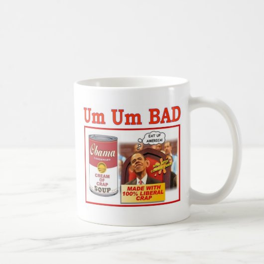 UM BAD "OBAMA SOUP" KOFFIEMOK (Rechts)