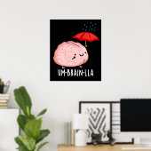 Um-brain-lla Grappige Brain Puns Dark BG Poster (Thuiskantoor)