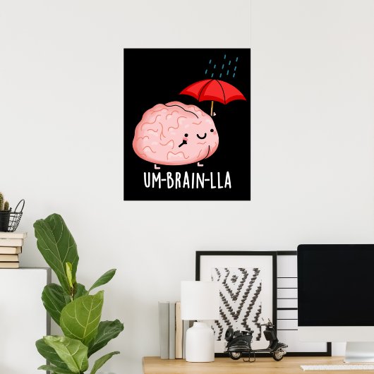 Um-brain-lla Grappige Brain Puns Dark BG Poster (Thuiskantoor)