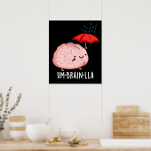 Um-brain-lla Grappige Brain Puns Dark BG Poster (Keuken)