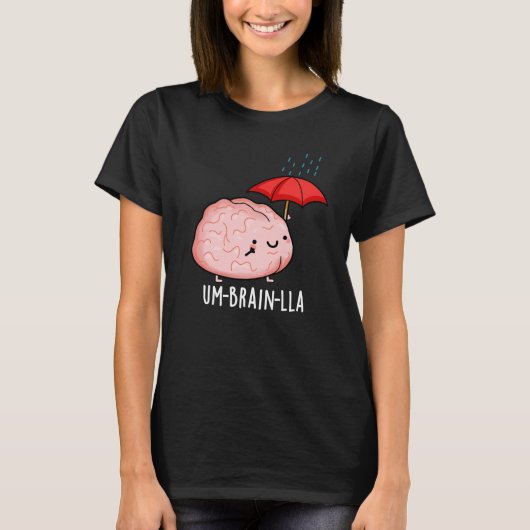Um-brain-lla Grappige Hersengrapjes Donkere BG T-shirt (Voorkant)
