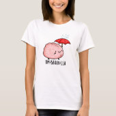 Um-brein-lla Grappige Brain Puns T-shirt (Voorkant)
