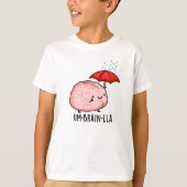 Um-brein-lla Grappige Brain Puns T-shirt (Voorkant)
