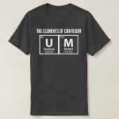 Um De elementen van het Afstuderen van de Verwardh T-shirt (Design voorkant)