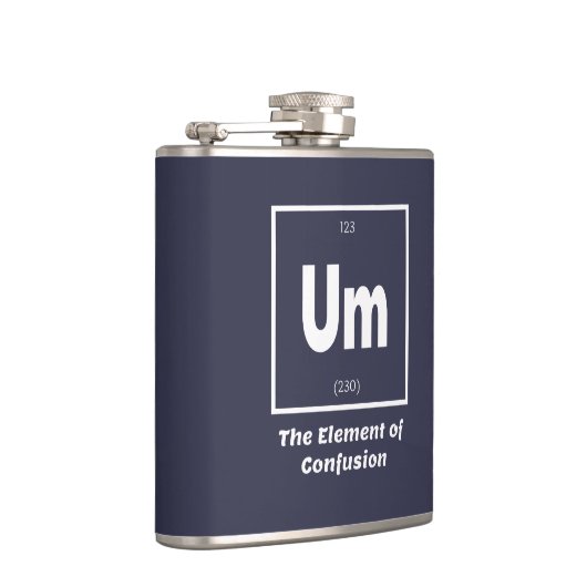 Um Element of Verwardheid Chemestry Funny Heupfles (Rechts)