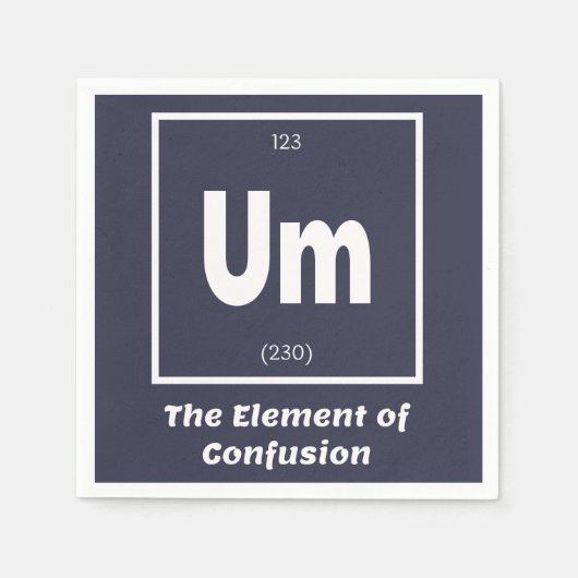 Um Element of Verwardheid Chemestry Funny Servet (Voorkant)
