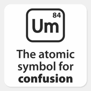 Um het atoomsymbool voor verwarring vierkante sticker