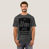 Um het element van verwarring grappige chemie t-shirt (Voorkant volledig)