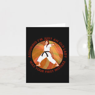 Uming ik ben gewoon een oude dame karate was je ee kaart