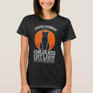 Uming Kinderloze Kat Lady Hond en Kat Eigenaren Ha T-shirt