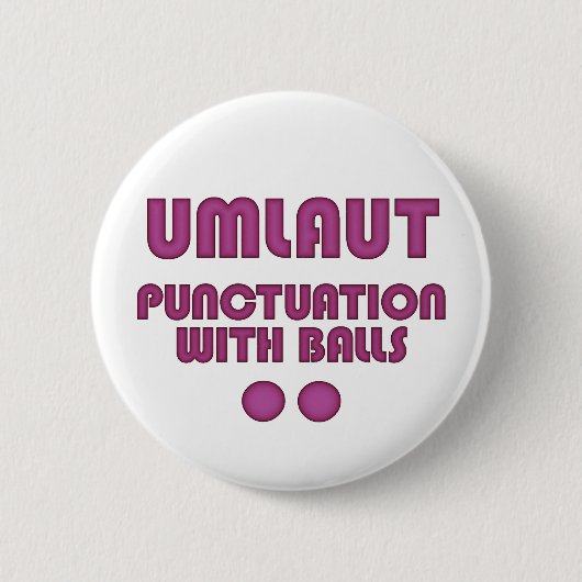 Umlaut Balls (roze) Ronde Button 5,7 Cm (Voorkant)