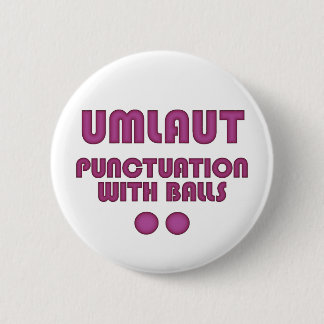 Umlaut Balls (roze) Ronde Button 5,7 Cm
