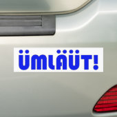 UMLAUT! Bumperstickers (Op auto)