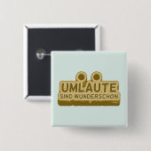 UMLAUT Duits taaldocent of student Vierkante Button 5,1 Cm (Voorkant /achterkant)