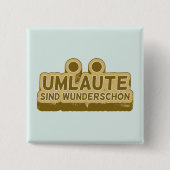 UMLAUT Duits taaldocent of student Vierkante Button 5,1 Cm (Voorkant)