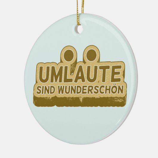Umlaute sind wunderschön Duitse taal UMLAUT Keramisch Ornament (Links)