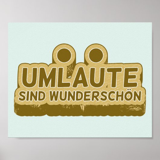 Umlaute sind wunderschön Duitse taal UMLAUT Poster (Voorkant)