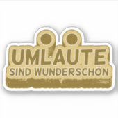 Umlaute sind wunderschön Duitse taal UMLAUT Sticker (Voorkant)