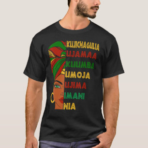 Umoja Kujichagulia Ujima Ujamaa Nia Kuumba Imani 1 T-shirt