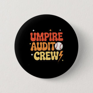 Umpire Audit Crew _1 Ronde Button 5,7 Cm
