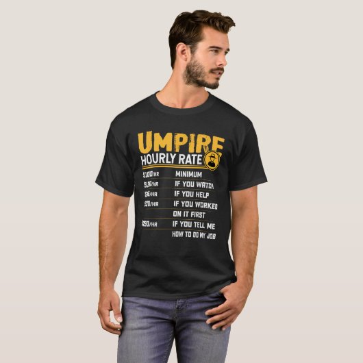 Umpire Uurtarief Grappige Sport Umpire Lover T-shirt (Voorkant volledig)