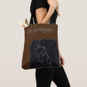 Un-Apologetic Tote Bag (Dichtbij)