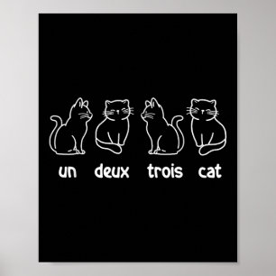 Un Deux Trois Cat - Frans kattenliefhebber Kat Poster