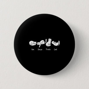 Un Deux Trois Kat T-shirt, Grappige Kattenliefhebb Ronde Button 5,7 Cm