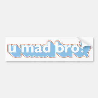 U'n gekke broer? bumpersticker