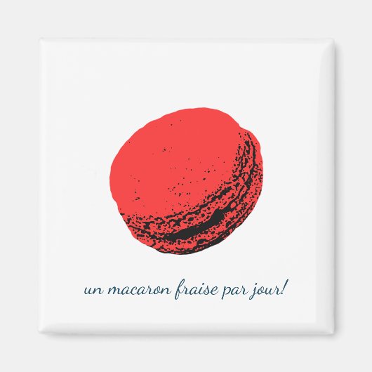 un macaron fraise par jour ! magneet (Voorkant)