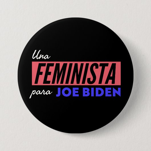 Una Feminista Para Joe Biden Round Button (Voorkant)